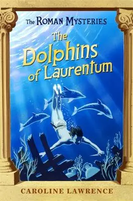 Laurentum delfinjei - The Dolphins of Laurentum