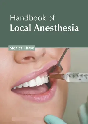 A helyi érzéstelenítés kézikönyve - Handbook of Local Anesthesia