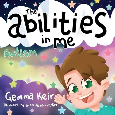 A bennem rejlő képességek: Autizmus - The abilities in me: Autism