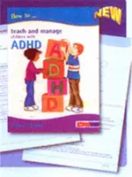 Hogyan tanítsuk és kezeljük az ADHD-s gyermekeket? - How to Teach and Manage Children with ADHD