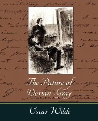 Dorian Gray képe - Oscar Wilde - The Picture of Dorian Gray - Oscar Wilde