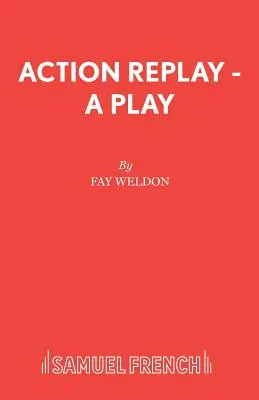 Action Replay - Egy játék - Action Replay - A Play