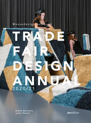 Trade Fair Annual 2020/21: A standard referenciamű a vásártervezés világában - Trade Fair Annual 2020/21: The Standard Reference Work in the Trade Fair Design World