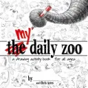 A napi állatkertem: A Drawing Activity Book for All Ages - My Daily Zoo: A Drawing Activity Book for All Ages