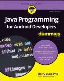 Java-programozás Android-fejlesztők számára - Dummies for Dummies - Java Programming for Android Developers for Dummies