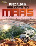 Üdvözöljük a Marson: Otthonteremtés a vörös bolygón - Welcome to Mars: Making a Home on the Red Planet