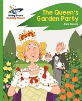 Reading Planet - A királynő kerti partija - Zöld: Rocket Phonics - Reading Planet - The Queen's Garden Party - Green: Rocket  Phonics