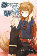 Spice and Wolf, Vol. 11 (Light Novel): Side Colors II