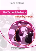 A Tarrasch-védelem: A Tarrasch Tarrasch: Move by Move - The Tarrasch Defence: Move by Move