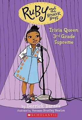 Trivia Queen, 3rd Grade Supreme (Ruby and the Booker Boys #2), 2