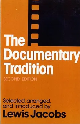 Dokumentumfilmes hagyomány - Documentary Tradition