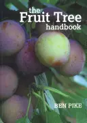 A gyümölcsfák kézikönyve - The Fruit Tree Handbook