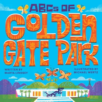 A Golden Gate Park ABC-je - ABCs of Golden Gate Park