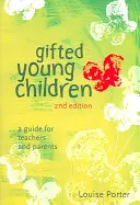 Tehetséges kisgyermekek: A Guide for Teachers and Parents - Gifted Young Children: A Guide For Teachers and Parents