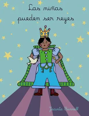 Las Nias Pueden Ser Reyes: Libro Para Colorear