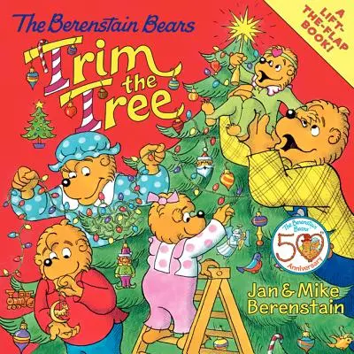 A Berenstain mackók vágják a fát - The Berenstain Bears Trim the Tree