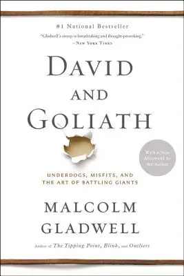 Dávid és Góliát: Underdogs, Misfits, and the Art of Battling Giants - David and Goliath: Underdogs, Misfits, and the Art of Battling Giants