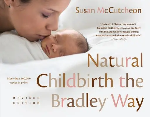 Természetes szülés Bradley módra: Bradley: Revised Edition - Natural Childbirth the Bradley Way: Revised Edition