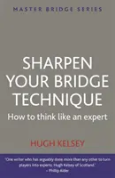 Élesítsd a bridzstechnikádat - Sharpen Your Bridge Technique