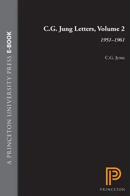 Dopisy C. G. Junga, svazek 2: 1951-1961 - C.G. Jung Letters, Volume 2: 1951-1961