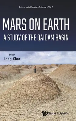 Mars a Földön: A Qaidam-medence tanulmányozása - Mars on Earth: A Study of the Qaidam Basin