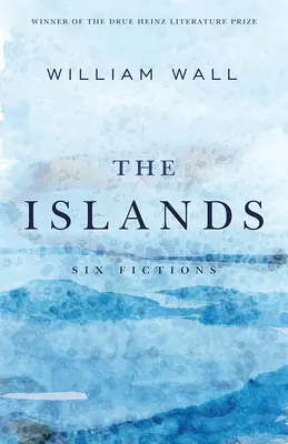 A szigetek: Hat fikció - The Islands: Six Fictions