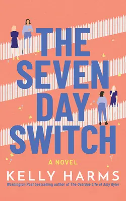 A hétnapos váltás - The Seven Day Switch