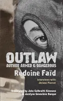 Törvényen kívüliek: A szerző fegyverrel és veszélyesen - Outlaw: Author Armed & Dangerous