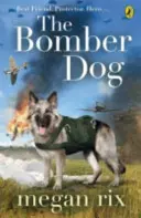 Bombázó kutya - Bomber Dog