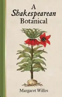 Egy shakespeare-i botanikus - A Shakespearean Botanical