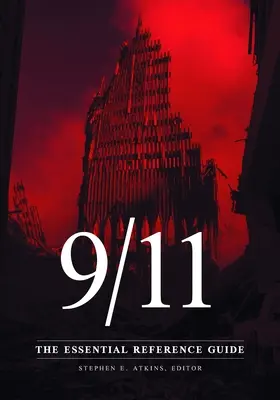 9/11: Az alapvető kézikönyv - 9/11: The Essential Reference Guide