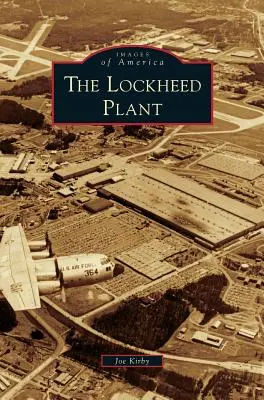 Lockheed gyár - Lockheed Plant