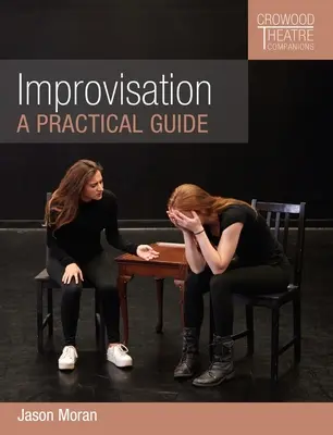 Improvizáció: Gyakorlati útmutató - Improvisation: A Practical Guide