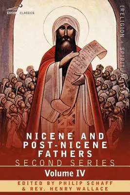 Nikaiai és poszt-nikaiai atyák: Anthanasius: Második sorozat IV. kötet Anthanasius: Anthanasius: Válogatott művek és levelek - Nicene and Post-Nicene Fathers: Second Series Volume IV Anthanasius: Selects Works and Letters