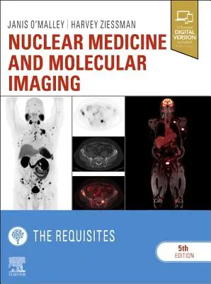 Nukleáris medicina és molekuláris képalkotás: A követelmények - Nuclear Medicine and Molecular Imaging: The Requisites