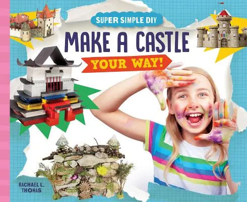 Készíts egy kastélyt a magad módján! - Make a Castle Your Way!