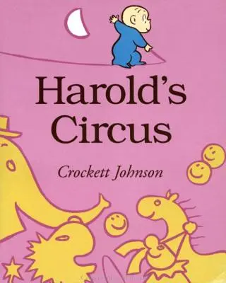 Harold cirkusza - Harold's Circus