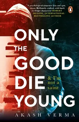 Csak a jók halnak meg fiatalon - Only the Good Die Young