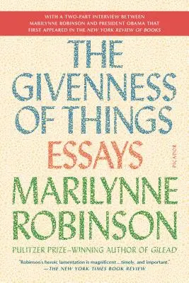 A dolgok adott volta: Essays - The Givenness of Things: Essays