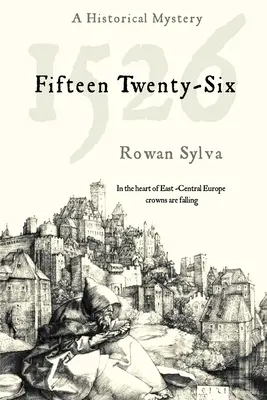 1526: Egy történelmi rejtély - 1526: A Historical Mystery