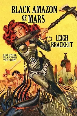 Black Amazon of Mars and Other Tales from the Pulps (A Mars fekete amazonja és más novellák) - Black Amazon of Mars and Other Tales from the Pulps