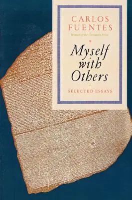 Én magam másokkal: Válogatott esszék - Myself with Others: Selected Essays