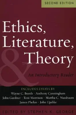 Etika, irodalom és elmélet: Bevezető olvasmány - Ethics, Literature, and Theory: An Introductory Reader