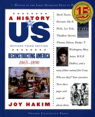 A History of Us: Reconstructing America: 1865-1890 a History of Us Hetedik könyv - A History of Us: Reconstructing America: 1865-1890 a History of Us Book Seven