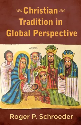 A keresztény hagyomány globális perspektívában - Christian Tradition in Global Perspective