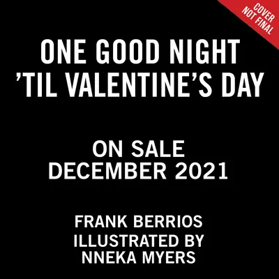 Egy jó éjszakát Valentin-napig - One Good Night 'Til Valentine's Day