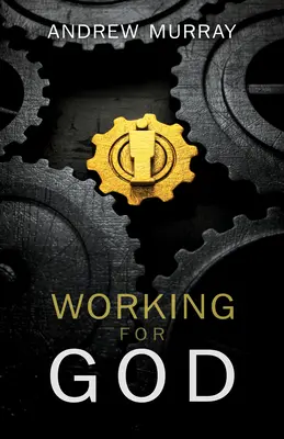 Istenért dolgozni - Working for God