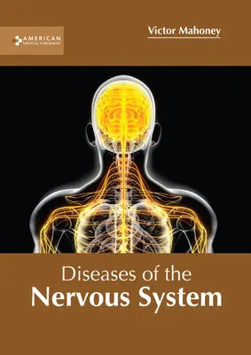 Az idegrendszer betegségei - Diseases of the Nervous System