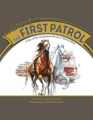 Max és Annabel: Az első őrjárat - Max and Annabel: The First Patrol