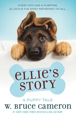 Ellie története: Egy kiskutya története - Ellie's Story: A Puppy Tale